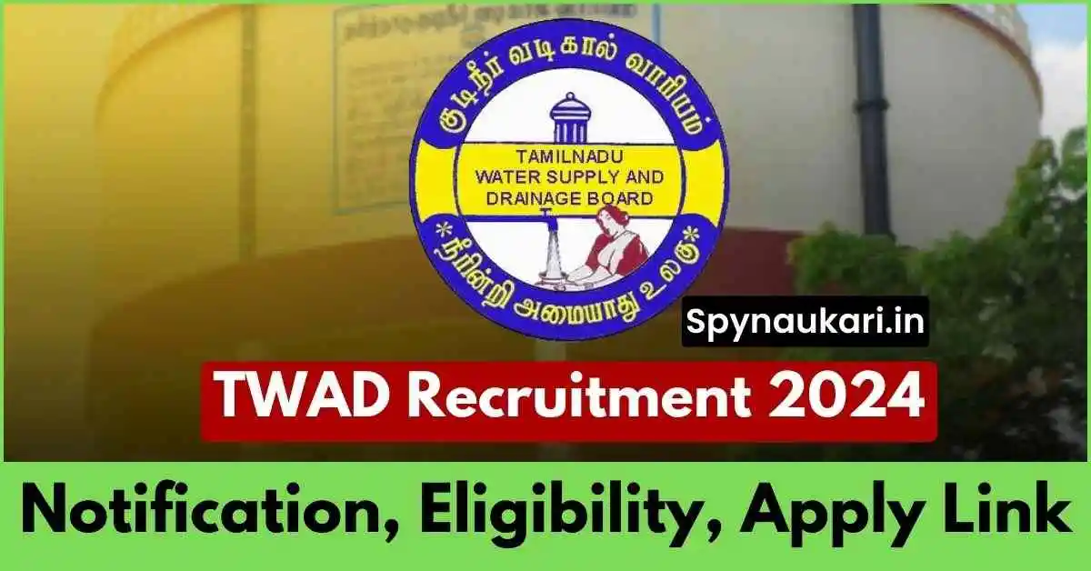 TWAD recruitment 2024